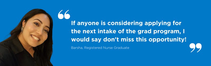 Registered Nurse Graduate Barsha sharing her positive program experience